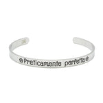 Load image into Gallery viewer, Bracciale rigido “Praticamente perfetta”
