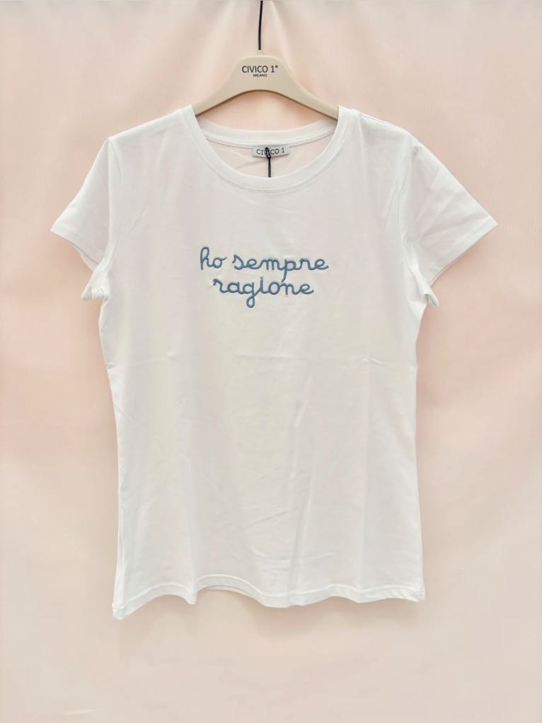 T-Shirt "Ho sempre ragione"