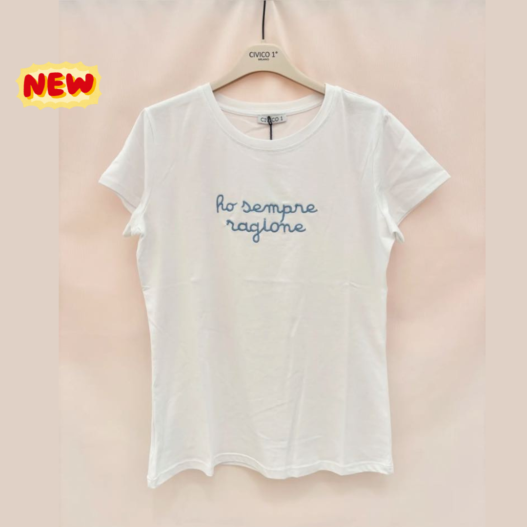 T-Shirt "Ho sempre ragione"