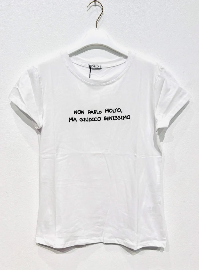 T-Shirt "Non parlo molto ma giudico benissimo"
