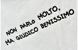 T-Shirt "Non parlo molto ma giudico benissimo"