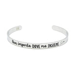 Load image into Gallery viewer, Bracciale rigido “Non importa dove ma insieme”
