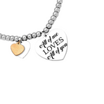 Carica l&#39;immagine nel visualizzatore di Gallery, Bracciale Edizione Speciale &quot;All of me loves all of you&quot;
