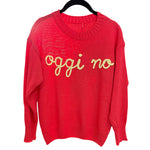 Carica l'immagine nel visualizzatore di Gallery, Maglioncino con scritta "Oggi no"
