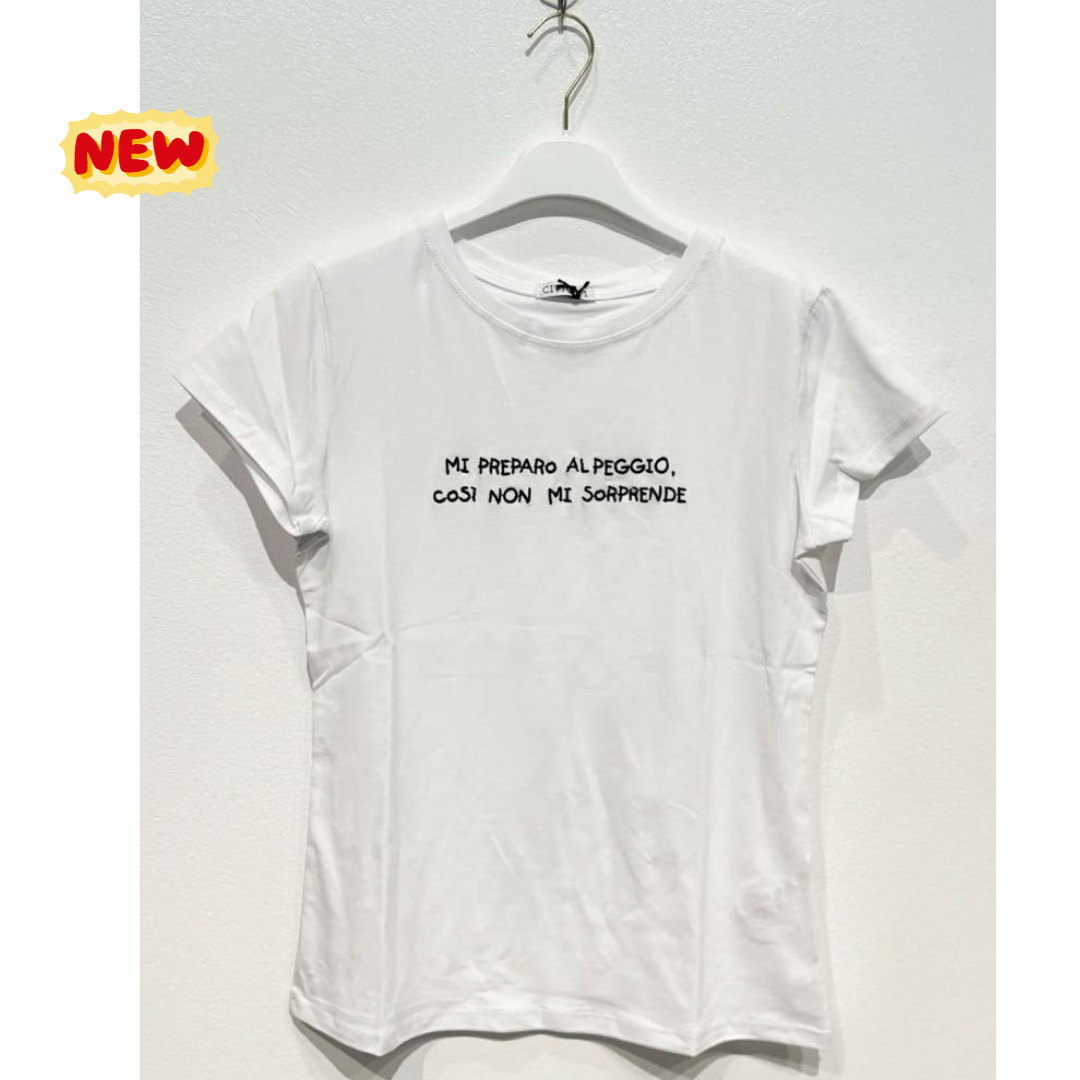T-Shirt "Mi preparo al peggio così non mi sorprende"